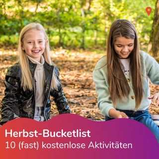 Anio Herbst-Bucketlist: 10 (fast) kostenlose Aktivitäten für Kinder im Herbst