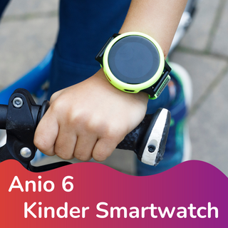 Die Anio 6 Kinder Smartwatch - Funktionen & Unterschiede zur Anio 5
